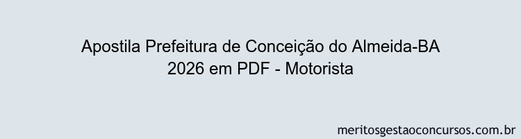 Apostila Concurso Prefeitura de Conceição do Almeida-BA 2026 - Motorista