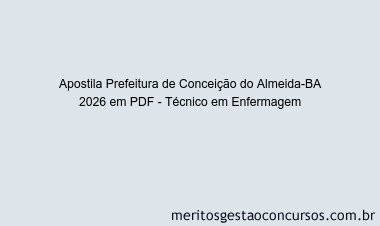 Apostila Concurso Prefeitura de Conceição do Almeida-BA 2026 - Técnico em Enfermagem