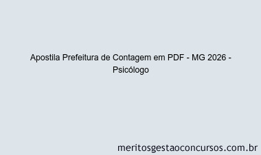 Apostila Concurso Prefeitura de Contagem - MG 2026 - Psicólogo