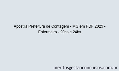 Apostila Concurso Prefeitura de Contagem - MG 2025 - Enfermeiro - 20hs e 24hs