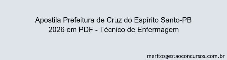 Apostila Concurso Prefeitura de Cruz do Espírito Santo-PB 2026 - Técnico de Enfermagem