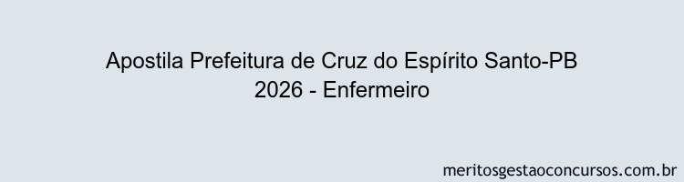 Apostila Concurso Prefeitura de Cruz do Espírito Santo-PB 2026 - Enfermeiro