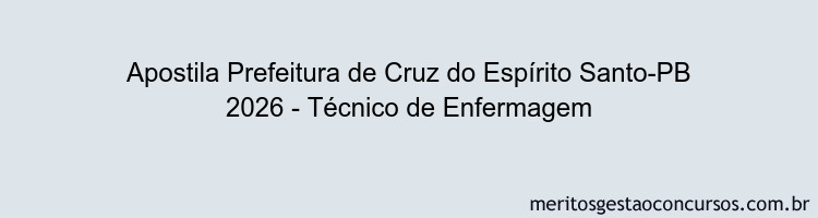 Apostila Concurso Prefeitura de Cruz do Espírito Santo-PB 2026 - Técnico de Enfermagem