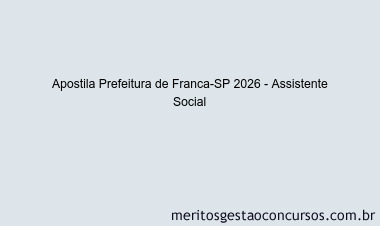 Apostila Concurso Prefeitura de Franca-SP 2026 - Assistente Social