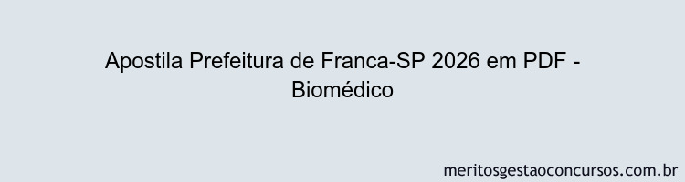 Apostila Concurso Prefeitura de Franca-SP 2026 - Biomédico