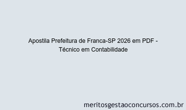 Apostila Concurso Prefeitura de Franca-SP 2026 - Técnico em Contabilidade