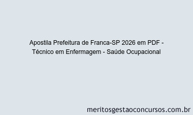 Apostila Concurso Prefeitura de Franca-SP 2026 - Técnico em Enfermagem - Saúde Ocupacional