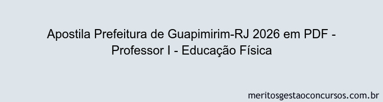 Apostila Concurso Prefeitura de Guapimirim-RJ 2026 - Professor I - Educação Física