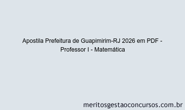 Apostila Concurso Prefeitura de Guapimirim-RJ 2026 - Professor I - Matemática