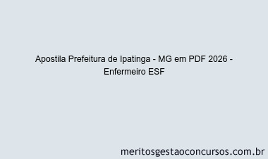 Apostila Concurso Prefeitura de Ipatinga - MG 2026 - Enfermeiro ESF