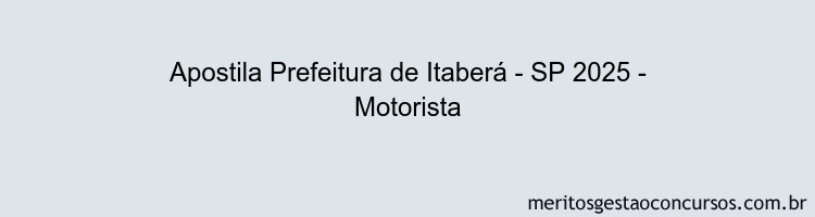 Apostila Concurso Prefeitura de Itaberá - SP 2025 - Motorista