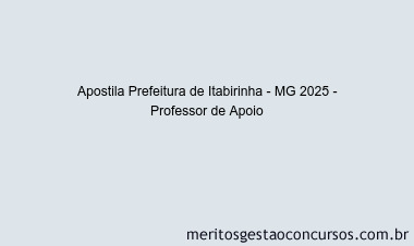 Apostila Concurso Prefeitura de Itabirinha - MG 2025 - Professor de Apoio