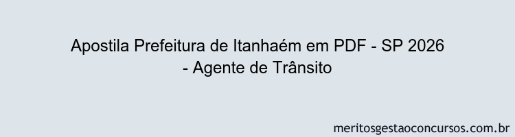 Apostila Concurso Prefeitura de Itanhaém - SP 2026 - Agente de Trânsito
