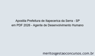 Apostila Concurso Prefeitura de Itapecerica da Serra - SP 2026 - Agente de Desenvolvimento Humano