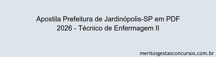 Apostila Concurso Prefeitura de Jardinópolis-SP 2026 - Técnico de Enfermagem II