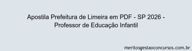 Apostila Concurso Prefeitura de Limeira - SP 2026 - Professor de Educação Infantil