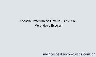 Apostila Concurso Prefeitura de Limeira - SP 2026 - Merendeiro Escolar