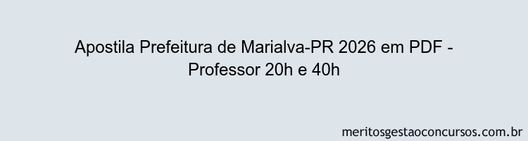 Apostila Concurso Prefeitura de Marialva-PR 2026 - Professor 20h e 40h