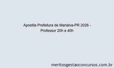 Apostila Concurso Prefeitura de Marialva-PR 2026 - Professor 20h e 40h