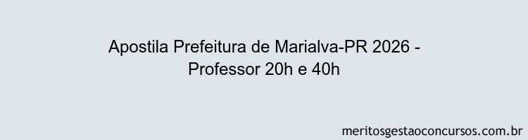 Apostila Concurso Prefeitura de Marialva-PR 2026 - Professor 20h e 40h