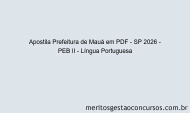 Apostila Concurso Prefeitura de Mauá - SP 2026 - PEB II - Língua Portuguesa