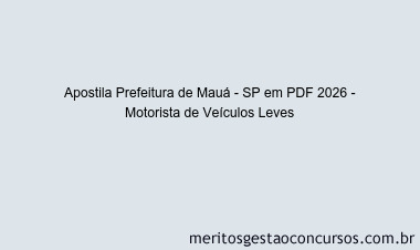 Apostila Concurso Prefeitura de Mauá - SP 2026 - Motorista de Veículos Leves