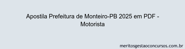Apostila Concurso Prefeitura de Monteiro-PB 2025 - Motorista