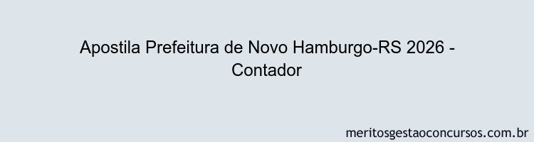 Apostila Concurso Prefeitura de Novo Hamburgo-RS 2026 - Contador