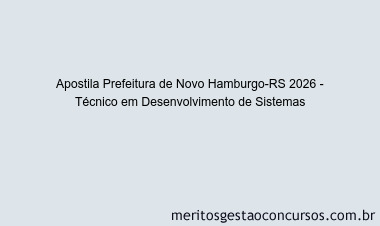 Apostila Concurso Prefeitura de Novo Hamburgo-RS 2026 - Técnico em Desenvolvimento de Sistemas