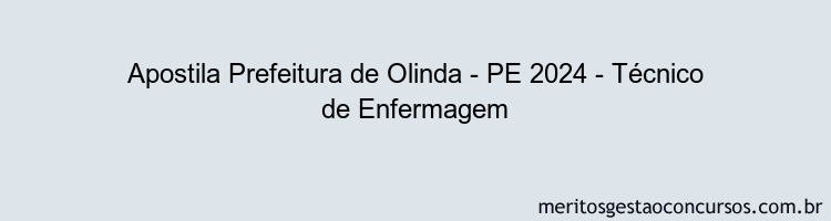 Apostila Concurso Prefeitura de Olinda - PE 2024 Impressa - Técnico de Enfermagem