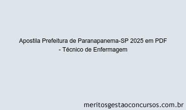 Apostila Concurso Prefeitura de Paranapanema-SP 2025 - Técnico de Enfermagem