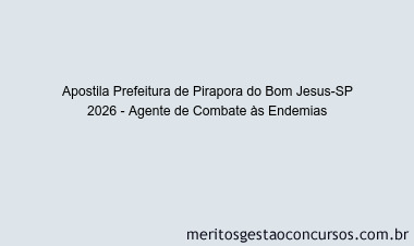 Apostila Concurso Prefeitura de Pirapora do Bom Jesus-SP 2026 - Agente de Combate às Endemias