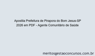 Apostila Concurso Prefeitura de Pirapora do Bom Jesus-SP 2026 - Agente Comunitário de Saúde