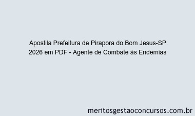 Apostila Concurso Prefeitura de Pirapora do Bom Jesus-SP 2026 - Agente de Combate às Endemias