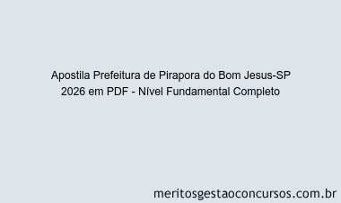 Apostila Concurso Prefeitura de Pirapora do Bom Jesus-SP 2026 - Nível Fundamental Completo