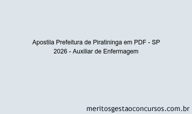 Apostila Concurso Prefeitura de Piratininga - SP 2026 - Auxiliar de Enfermagem