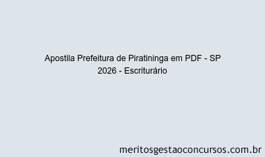 Apostila Concurso Prefeitura de Piratininga - SP 2026 - Escriturário