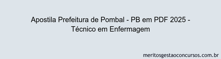 Apostila Concurso Prefeitura de Pombal - PB 2025 - Técnico em Enfermagem