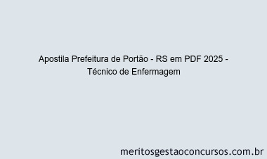 Apostila Concurso Prefeitura de Portão - RS 2025 - Técnico de Enfermagem