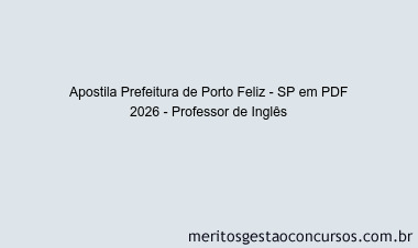 Apostila Concurso Prefeitura de Porto Feliz - SP 2026 - Professor de Inglês