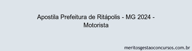 Apostila Concurso Prefeitura de Ritápolis - MG 2024 Impressa - Motorista