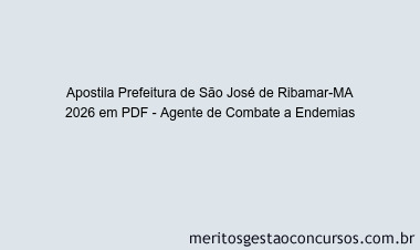 Apostila Concurso Prefeitura de São José de Ribamar-MA 2026 - Agente de Combate a Endemias