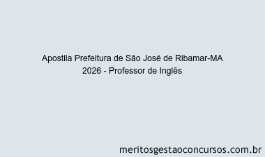 Apostila Concurso Prefeitura de São José de Ribamar-MA 2026 - Professor de Inglês