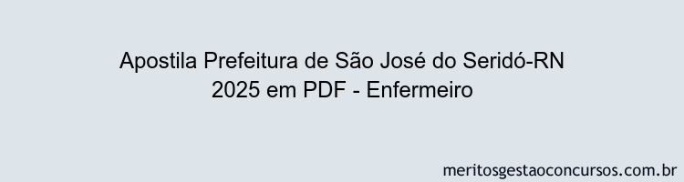 Apostila Concurso Prefeitura de São José do Seridó-RN 2025 - Enfermeiro