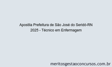 Apostila Concurso Prefeitura de São José do Seridó-RN 2025 - Técnico em Enfermagem