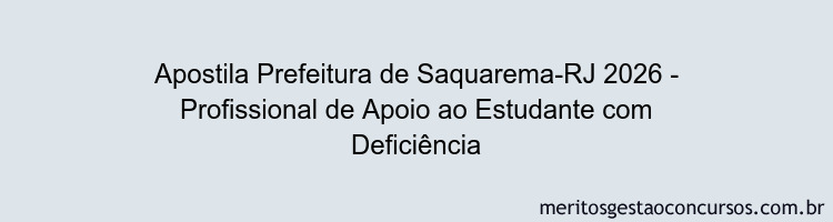 Apostila Concurso Prefeitura de Saquarema-RJ 2026 - Profissional de Apoio ao Estudante com Deficiência