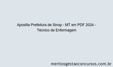Apostila Concurso Prefeitura de Sinop - MT 2024 PDF - Técnico de Enfermagem