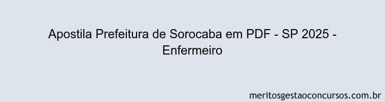 Apostila Concurso Prefeitura de Sorocaba - SP 2025 - Enfermeiro