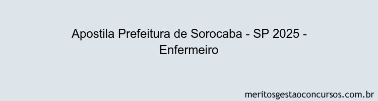 Apostila Concurso Prefeitura de Sorocaba - SP 2025 - Enfermeiro