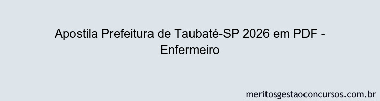 Apostila Concurso Prefeitura de Taubaté-SP 2026 - Enfermeiro